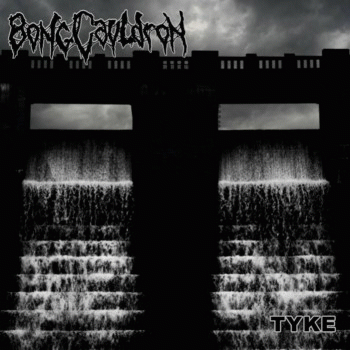 Bong Cauldron : Tyke